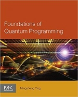 Foundations of Quantum Programming 1st Edition [NulledPremium]