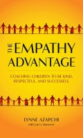 [ DevCourseWeb ] The Empathy Advantage - Coaching Children to Be Kind, Respectful, and Successful