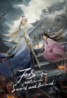 Sword and Beloved (Chinese: 天地剑心) - 2025