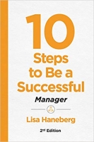 10 Steps to Be a Successful Manager, Second Edition