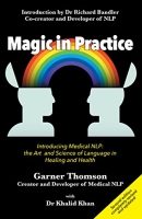 Magic in Practice (Second Edition): Introducing Medical NLP