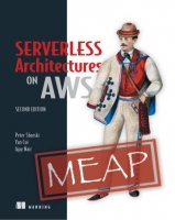 [ FreeCourseWeb ] Serverless Architectures on AWS, Second Edition (MEAP)