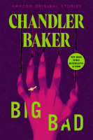 Creature.Feature.06-Big.Bad-Chandler.Baker-2023-EPUB-ArkhamLibrary