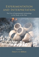 [ DevCourseWeb ] Experimentation and Interpretation - the Use of Experimental Archaeology in the Study of the Past (ePUB)